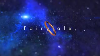 Fairytale, [reunion] 歌ってみた【とうな】