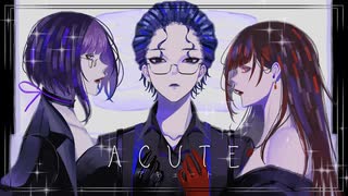 『¿童処？×shio×ほんごー』ACUTE『歌ってみた』